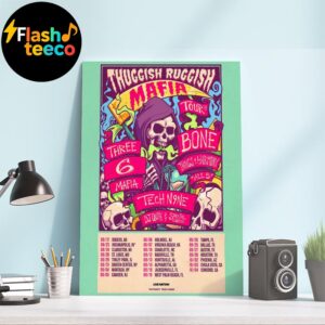 2025 Thuggish-Ruggish-Mafia Tour Dates List With Bone Thugs-N-Harmony x Three 6 Mafia x Tech N9NE x DJ Quik Wall Art Home Decor Poster Canvas