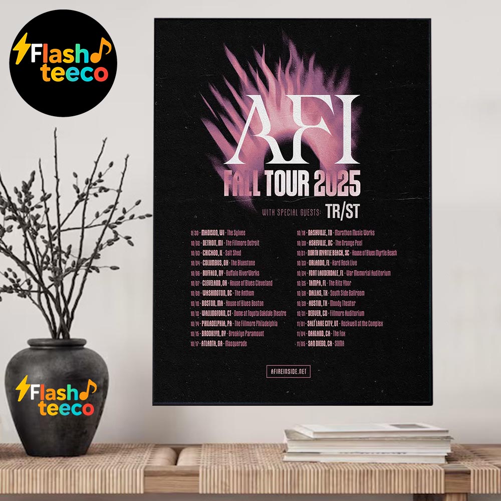 A Fire Inside AFI 2025 Fall Tour Poster Headlining Dates List With Special Guest TRST Home Decor Poster Canvas A Fire Inside AFI 2025 Fall Tour Poster Headlining Dates List With Special Guest TRST Home Decor Poster Canvas