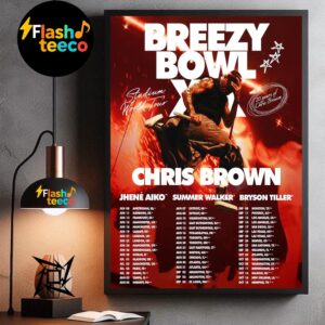 BreezyBowl XX Stadium World Tour 2025 20 Years Of Chris Brown With Special Guests Jhene Aiko Summer Walker And Bryson Tiller Home Decor Wall Art Poster Canvas