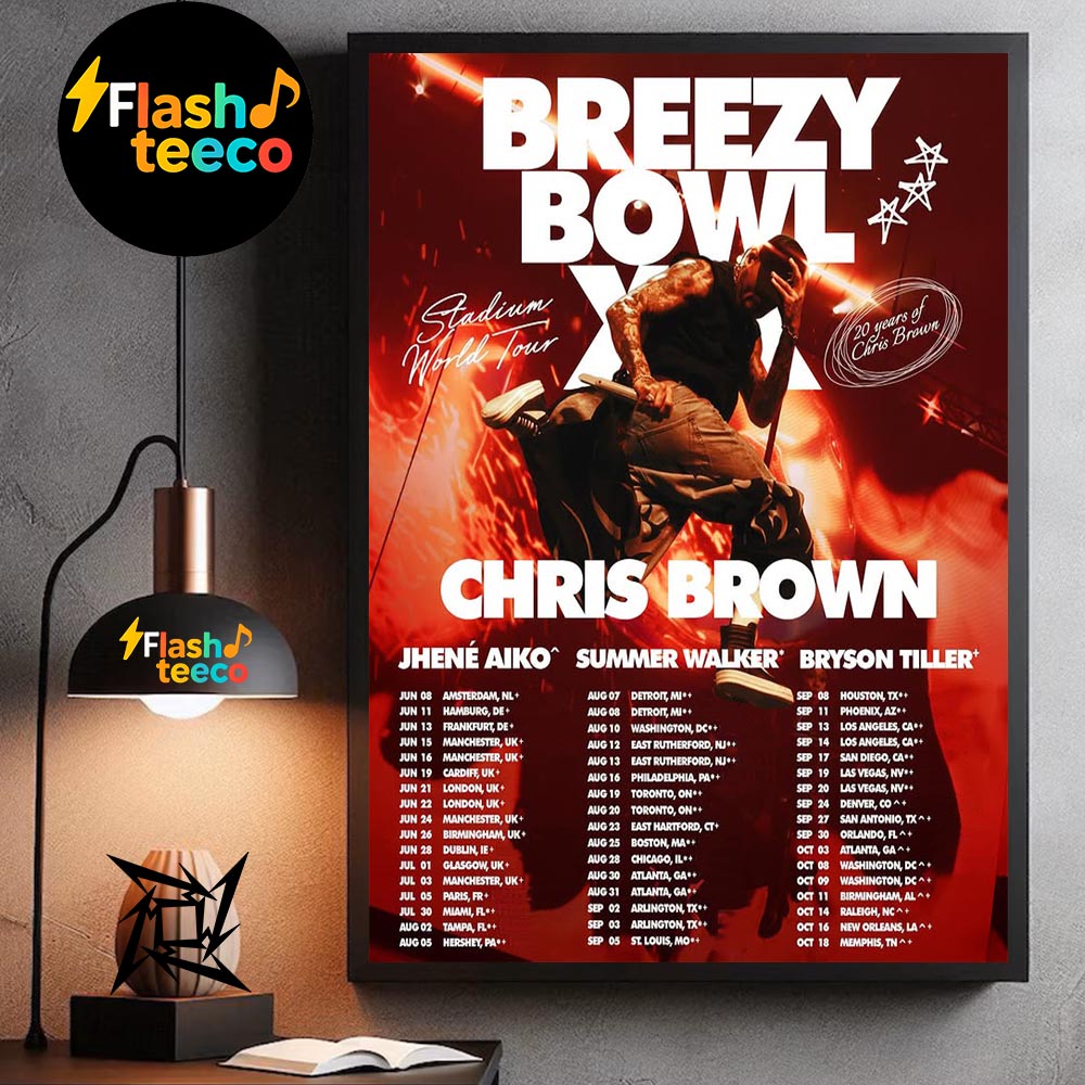 BreezyBowl XX Stadium World Tour 2025 20 Years Of Chris Brown With Special Guests Jhene Aiko Summer Walker And Bryson Tiller Home Decor Wall Art Poster Canvas BreezyBowl XX Stadium World Tour 2025 20 Years Of Chris Brown With Special Guests Jhene Aiko Summer Walker And Bryson Tiller Home Decor Wall Art Poster Canvas