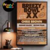 BreezyBowl XX Stadium World Tour 2025 20 Years Of Chris Brown With Special Guests Jhene Aiko Summer Walker And Bryson Tiller Home Decor Wall Art Poster Canvas