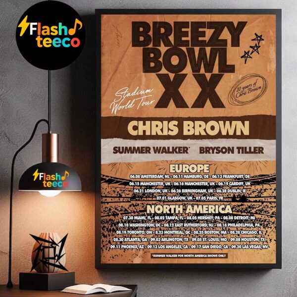 BreezyBowl XX Stadium World Tour 2025 20 Years Of Chris Brown With Special Guests Summer Walker And Bryson Tiller Wall Art Home Decor Poster Canvas
