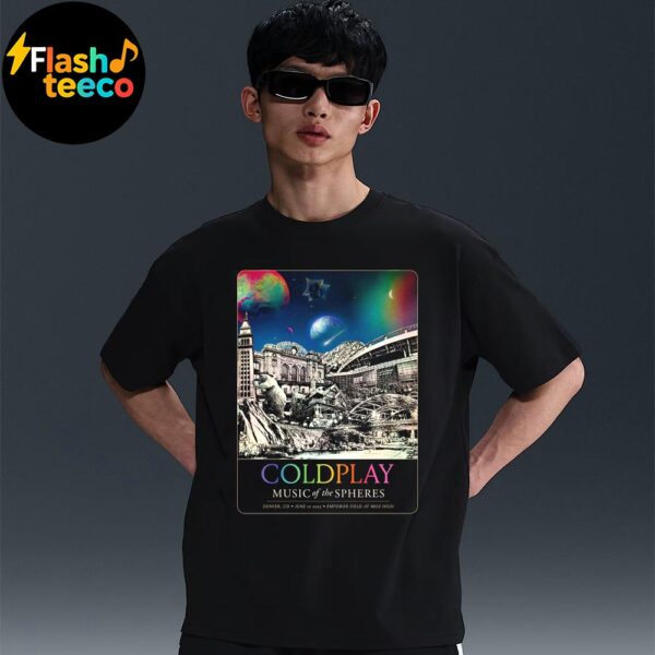 Coldplay Denver Poster 2025 Music Of The Spheres Tour At Empower Field At Mile High In Denver CO On June 10th 2025 Unisex Essential T-Shirt