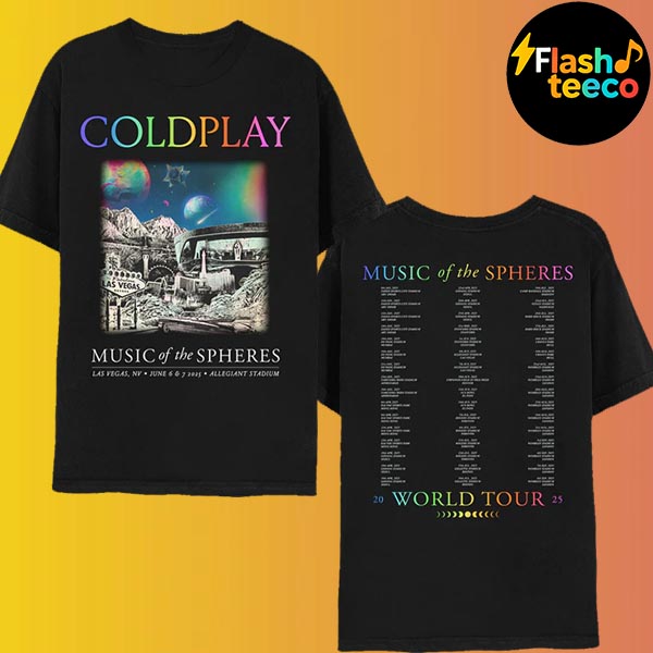 Coldplay Las Vegas Merch Tee 2025 Music Of The Spheres Tour Dates List At Allegiant Stadium In Las Vegas NV On June 6-7 2025 Two Sides Unisex Essential T-Shirt Coldplay Las Vegas Merch Tee 2025 Music Of The Spheres Tour Dates List At Allegiant Stadium In Las Vegas NV On June 6-7 2025 Two Sides Unisex Essential T-Shirt