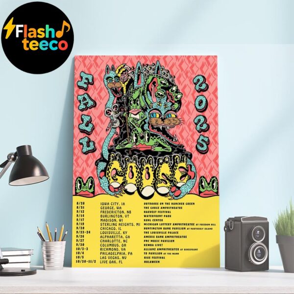 Goose The Band Complete Fall 2025 Tour Dates List Home Decor Poster Canvas