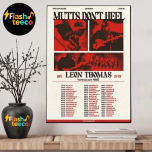Leon Thomas Mutts Dont Heel Live 2025-2026 With Special Guest Ambre Home Decor Wall Art Poster Canvas