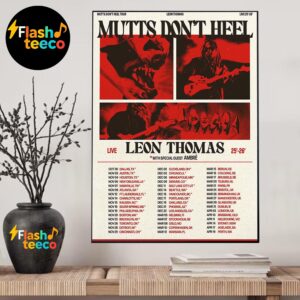 Leon Thomas The Mutts Dont Heel Tour Live 2025-2026 With Special Guest Ambre The Road In North America Wall Art Home Decor Poster Canvas