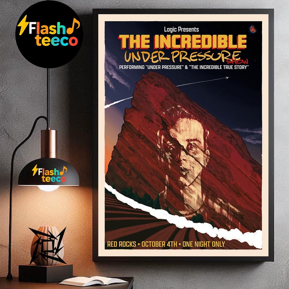 Logic Presents The Incredible Under Pressure Show Performing Under Pressure And The Incredible True Story At Red Rocks On October 4th 2025 Home Decor Poster Canvas Logic Presents The Incredible Under Pressure Show Performing Under Pressure And The Incredible True Story At Red Rocks On October 4th 2025 Home Decor Poster Canvas