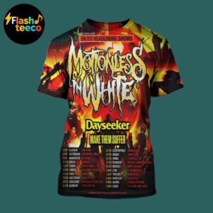Motionless In White 2026 UK And EU Tour Poster Headlining Shows Dates And Cities Featuring Dayseeker And Make Them Suffer All Over Print Shirt