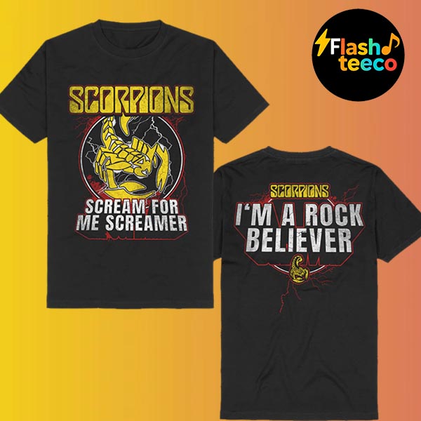 Scorpions Scream For Me Screamer Im A Rock Believer Two Sided Unisex T-Shirt Scorpions Scream For Me Screamer Im A Rock Believer Two Sided Unisex T-Shirt