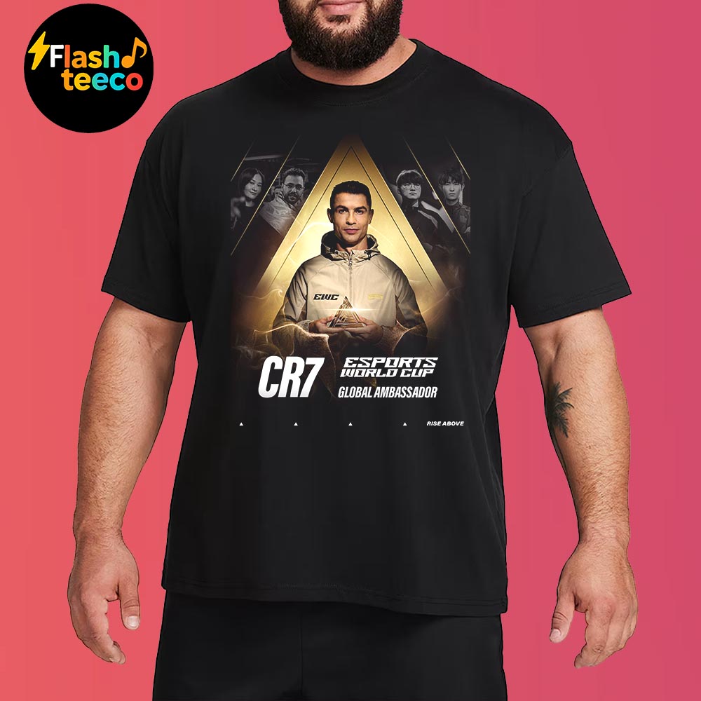 The GOAT Of Football Rise Above Cristiano Ronaldo CR7 As Global Ambassador Of The Esports World Cup EWC Unisex T-Shirt The GOAT Of Football Rise Above Cristiano Ronaldo CR7 As Global Ambassador Of The Esports World Cup EWC Unisex T-Shirt