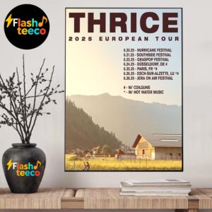 Thrice 2025 European Tour Poster Headlining Dates List With Coilguns And Hot Water Music Home Decor Poster Canvas