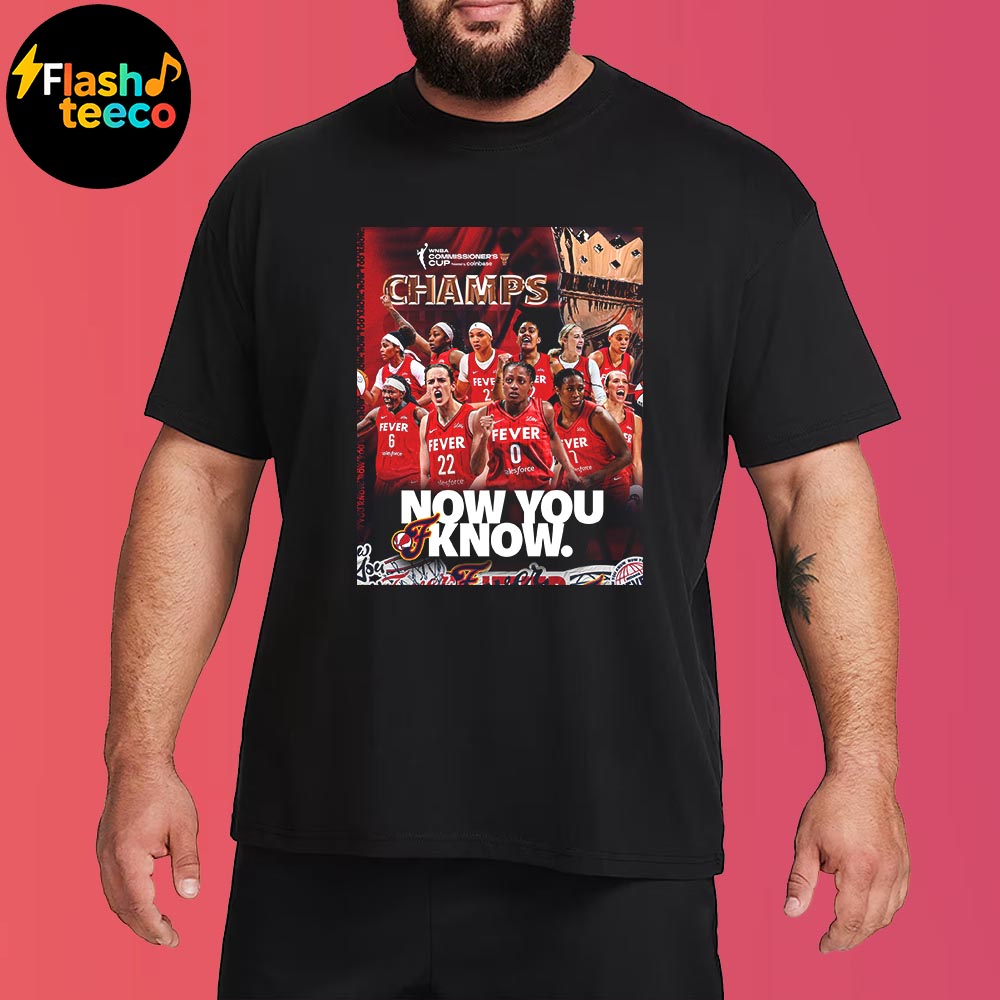Now You Know Indiana Fever Champions 2025 WNBA Commissioner's Cup Essential T-Shirt Now You Know Indiana Fever Champions 2025 WNBA Commissioner's Cup Essential T-Shirt